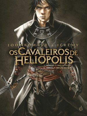 Cavaleiros de Heliopolis Jodorowsky